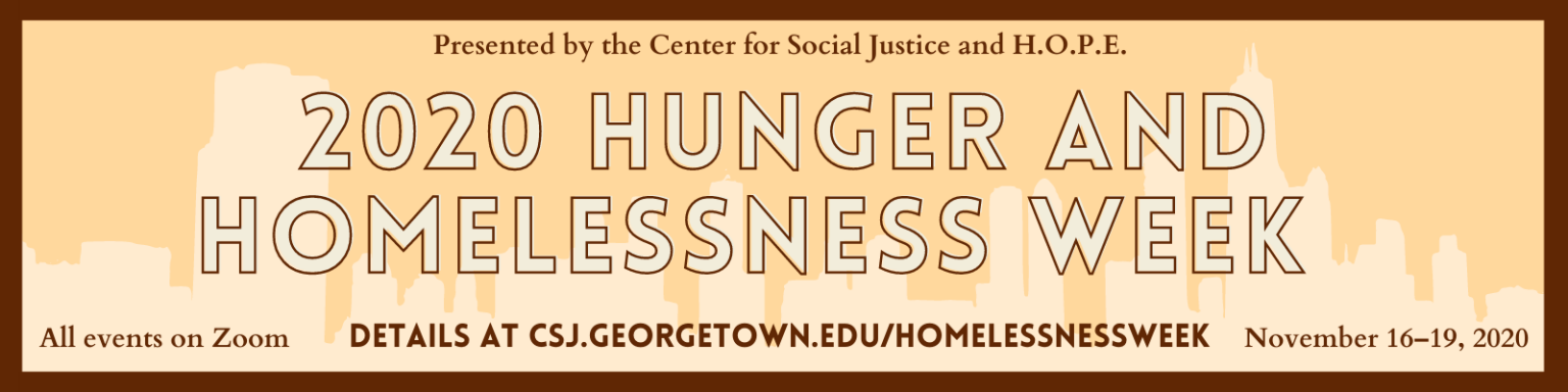 Hunger And Homelessness Awareness Week Center For Social Justice Research Teaching And Service
